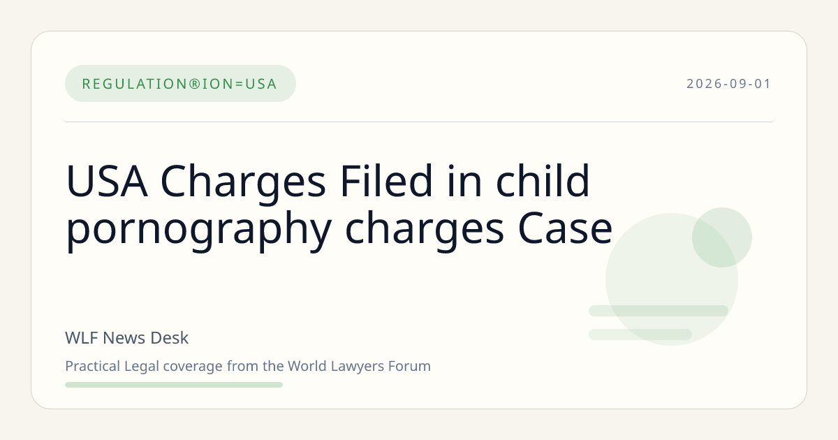 USA Charges Filed in child pornography charges Case