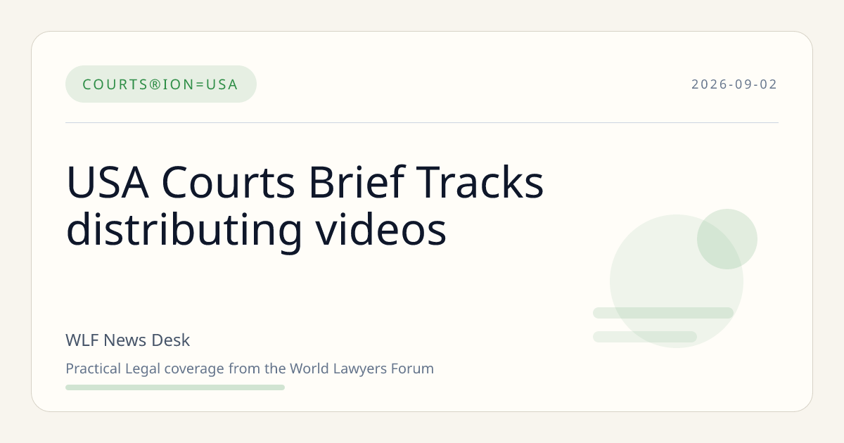 USA Courts Brief Tracks distributing videos